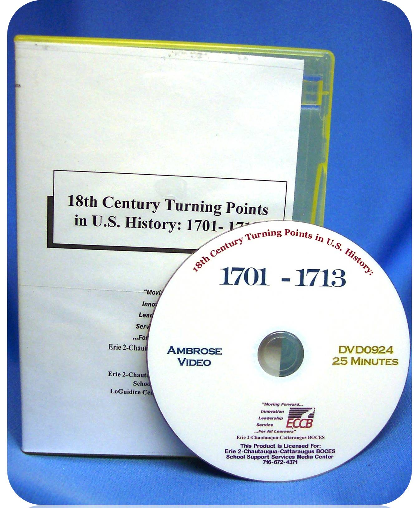 18th Century Turning Points in U.S. History: 1701- 1713