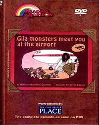 Reading Rainbow: Gila Monsters Meet You at the Airport