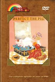 Reading Rainbow: Perfect the Pig