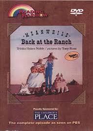 Reading Rainbow: Meanwhile Back at the Ranch