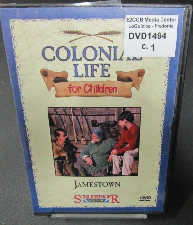 Colonial Life for Children: Jamestown