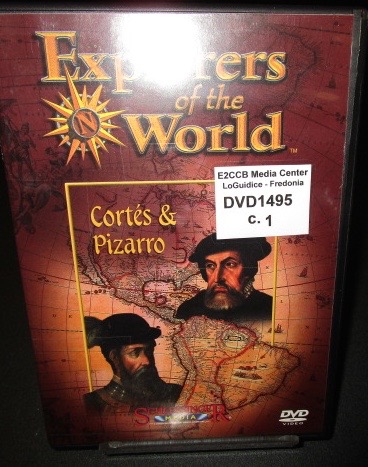 Explorers of the World: Cortes & Pizarro