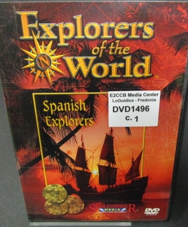 Explorers of the World: Spanish Explorers