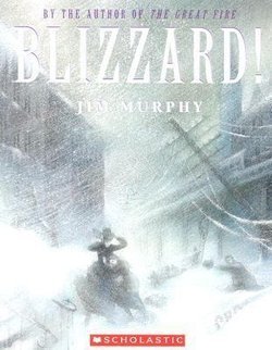 Blizzard!: The Storm that Changed America