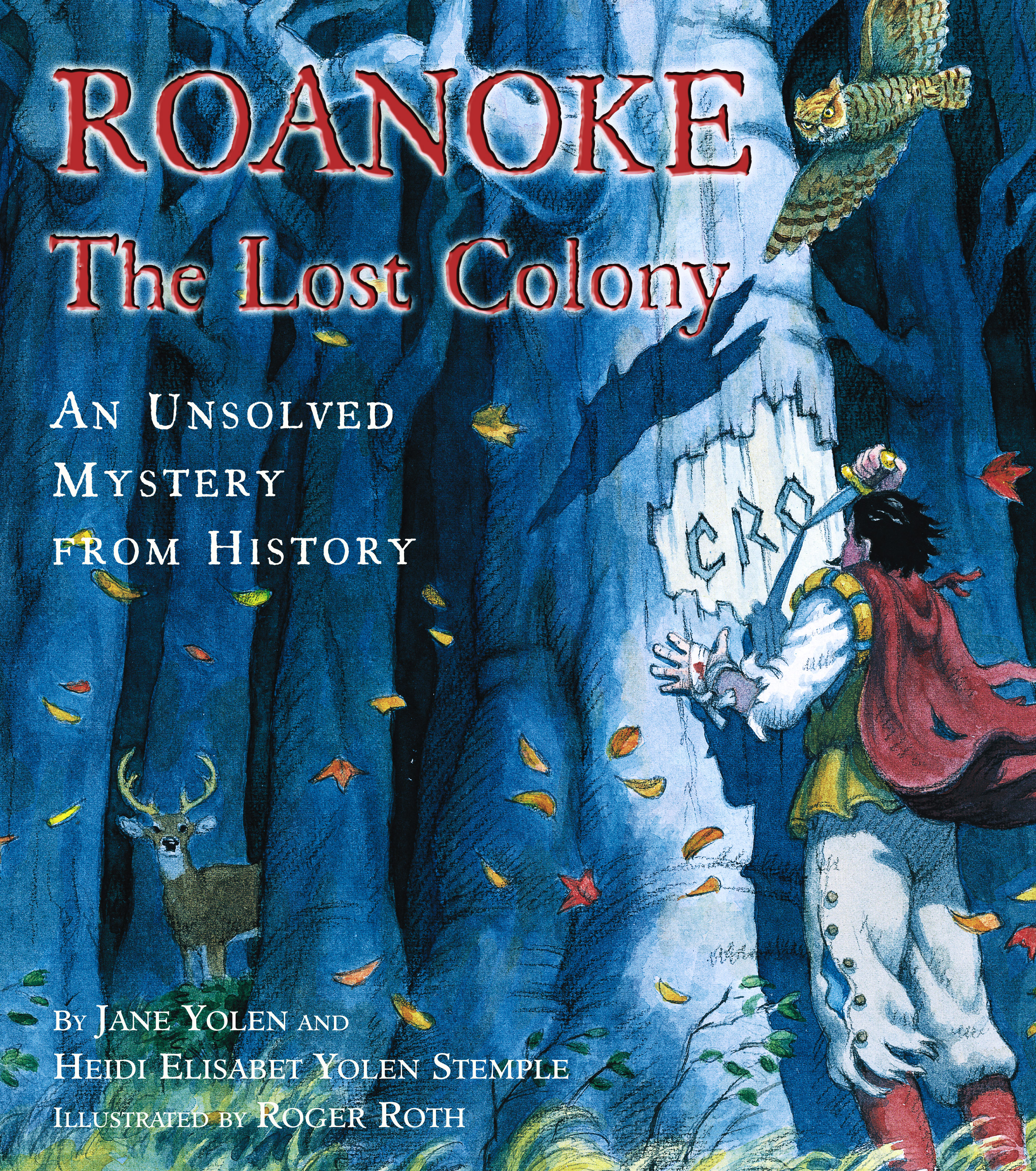 Roanoke: The Lost Colony: An Unsolved Mystery from History