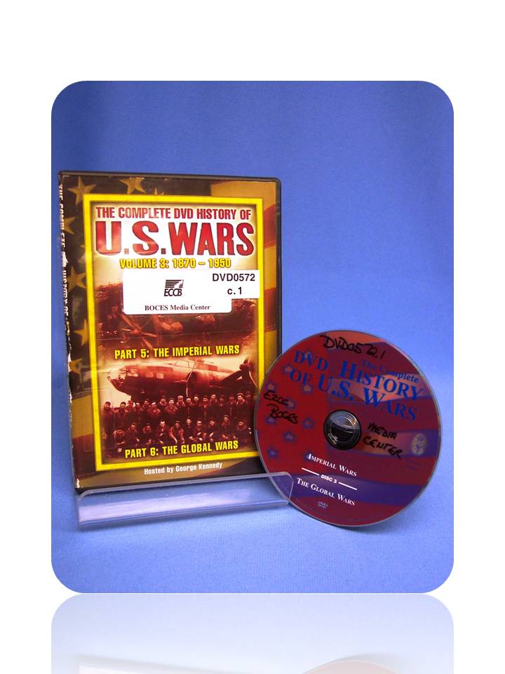 Complete History of U.S. Wars Vol. 3: 1870 - 1950; Part 5 "Imperial Wars" & Part 6 "Global Wars"