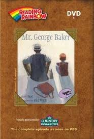 Reading Rainbow: Mr. George Baker
