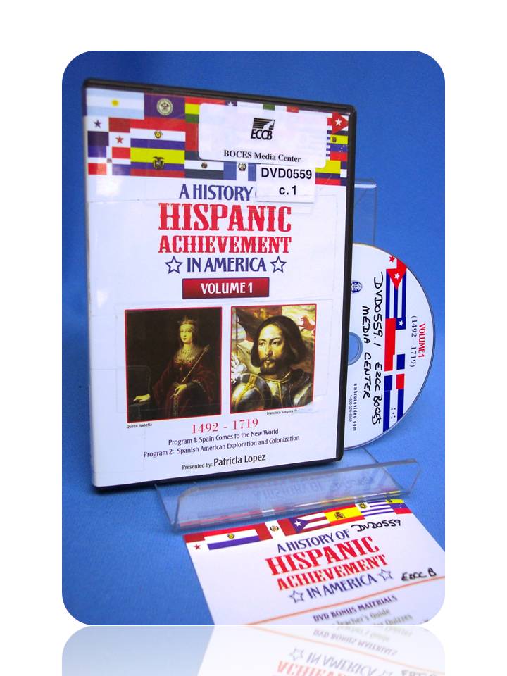 History of Hispanic Achievement in America Vol. 1 1492 - 1719: Spain Comes to the New World/Spanish American Exploration and Colonization