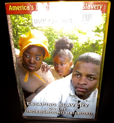 America's Journey through Slavery: Escaping Slavery on the Underground Railroad
