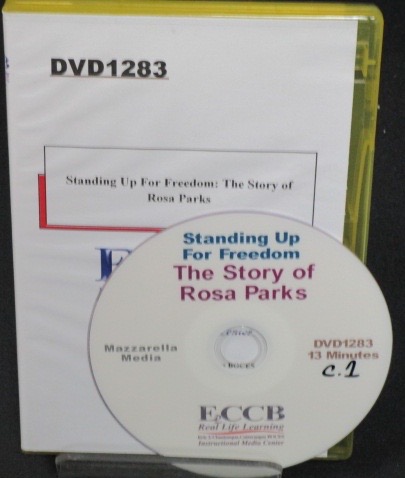 Standing Up For Freedom: The Story of Rosa Parks