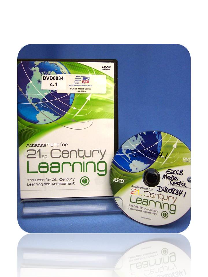 Assessment for 21st Centruy Learning: The Case for 21st Century Learning and Assessment