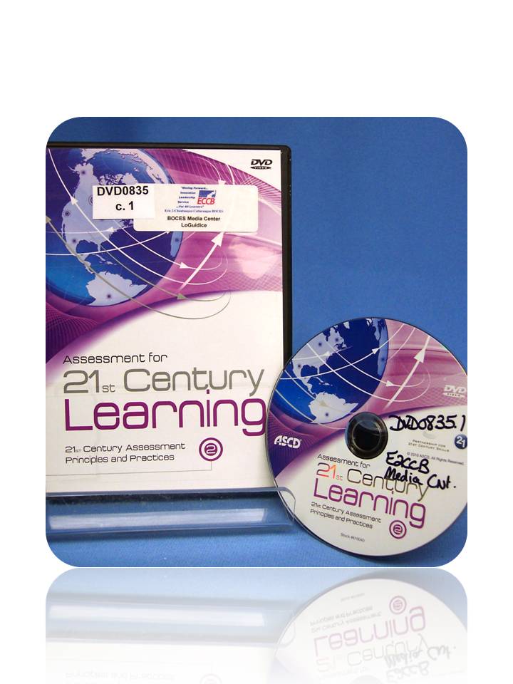 Assessment for 21st Centruy Learning: 21st Century Assessment Principles and Practices