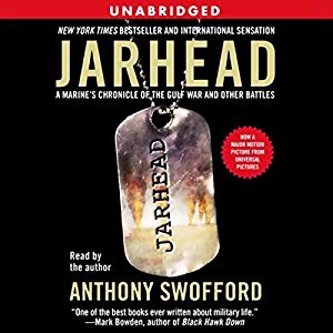 Jarhead : A Marine's Chronicle of the Gulf War and Other Battles.