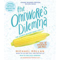 Omnivore's Dilemma, The [Audiobook] : The Secrets Behind What You Eat