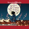 Girl Who Drank the Moon, The [Audiobook]
