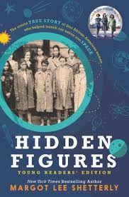 Hidden Figures [Young Readers' Edition]
