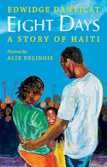 Eight Days [Grade 5 Module 4] : A Story of Haiti