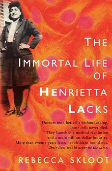 Immortal Life of Henrietta Lacks, The [Grade 10 Module 3]