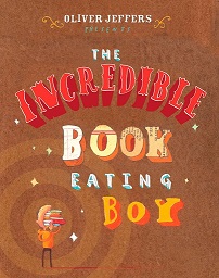 Incredible Book Eating Boy, The (Teacher copy only) [Grade 3 Module 1]