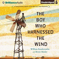 Boy Who Harnessed the Wind, The (Young Readers' Edition)