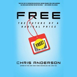 Free : The Future of a Radical Price