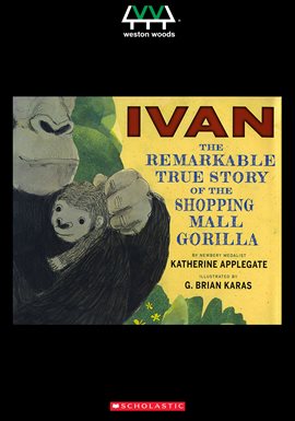 Ivan [DVD] : The Remarkable True Story of the Shopping Mall Gorilla = Ivan : la increible historia del Gorila del Centro Comercial