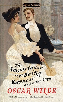 Importance of Being Earnest and Other Plays, The