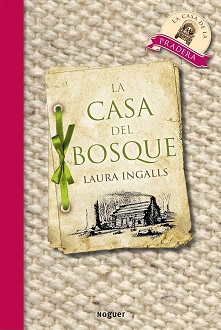 La casa del bosque (Little House in the Big Woods)