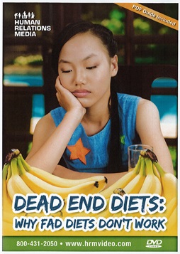 Dead End Diets : Why Fad Diets Don't Work.