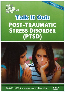 Talk It Out : Post-Traumatic Stress Disorder (PTSD).